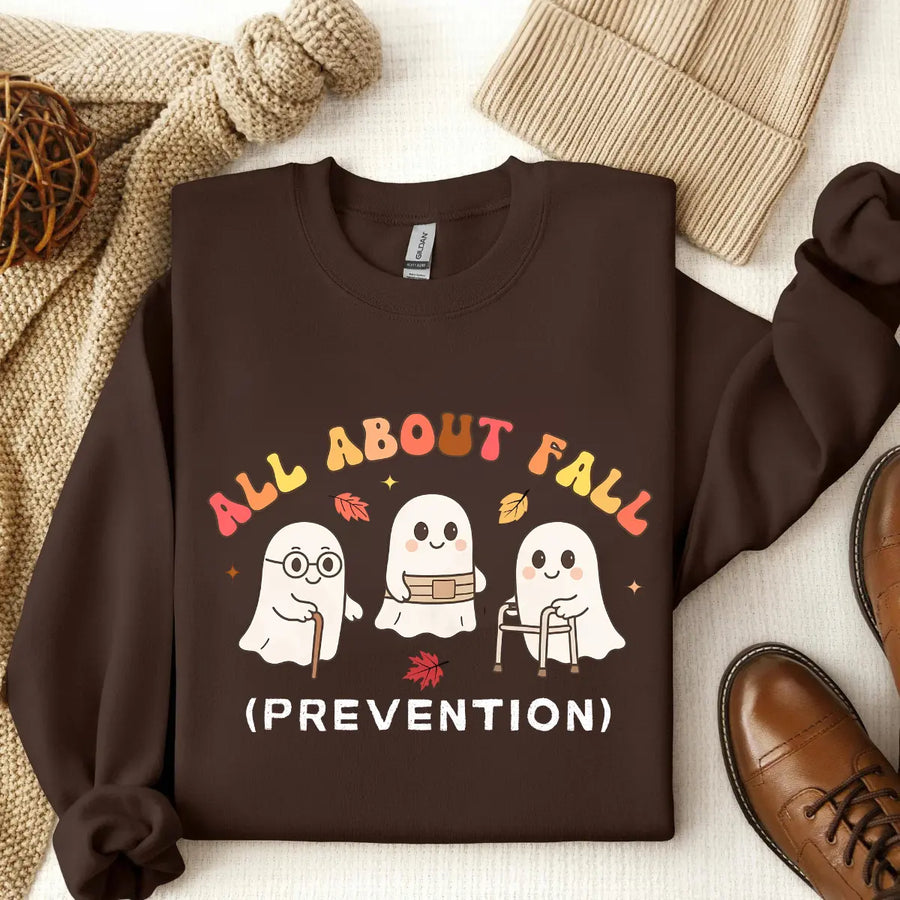 All About Fall Prevention Ghost Sweatshirt or T-Shirt, Cute Halloween Nursing Sweater, Funny Ghost Fall Safety Shirt, Autumn Occupational Therapy Gift 3