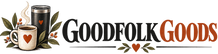 Goodfolk Goods - Home