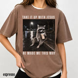 Take It Up With Jesus Comfort Colors Shirt, Grunge Raccoon Holding Bubble Tea, Funny Christian Raccoon Tee, Sarcastic Faith Gift