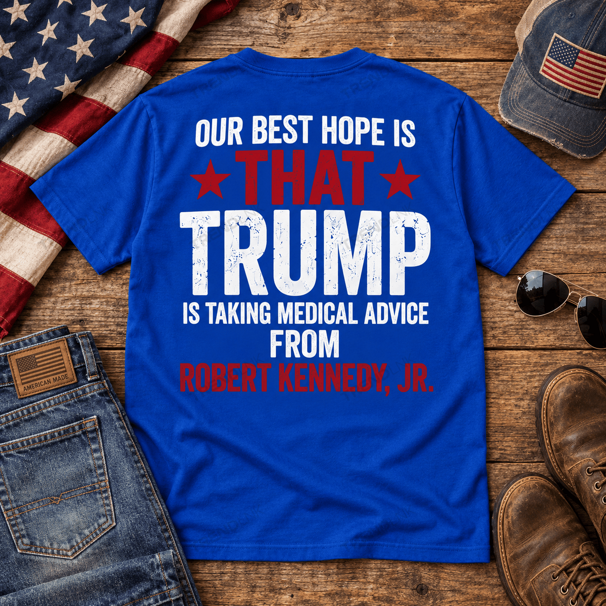 Trump Political Satire Shirt, Our Best Hope Is Trump Taking Medical Advice Tee, Anti Trump Humor Shirt, Election Statement Gift
