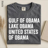 Gulf Of Obama Lake Obama United States Of Obama Shirt, Funny Political Tee, FDT Humor, Patriotic T-Shirt, USA Canada Gift