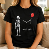 Funny Skeleton Balloon Shirt, Dark Humor Graphic Tee, Halloween Style Black Short Sleeve Cotton Blend Top, Skeleton Gift Shirt