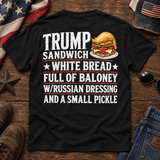 Trump Sandwich Political Satire Shirt, White Bread Full of Baloney Tee, Anti Trump Funny Graphic Shirt, Sarcastic Election Humor Gift