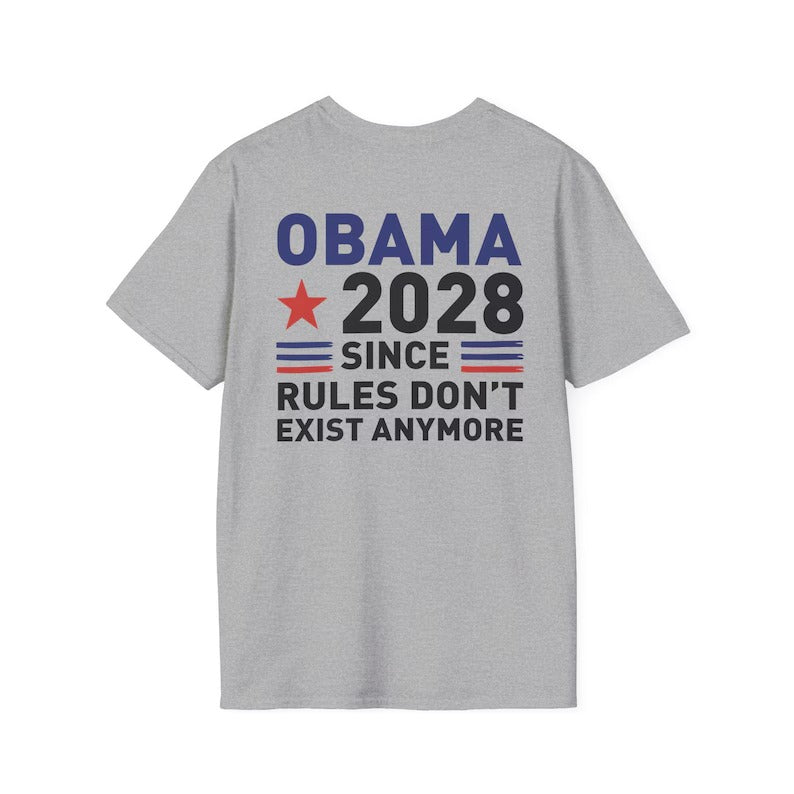 Obama 2028 Since Rules Don’t Exist Anymore Shirt, Political Satire T-shirt, Sarcastic Election Joke Tee