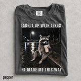 Take It Up With Jesus Comfort Colors Shirt, Grunge Raccoon Holding Bubble Tea, Funny Christian Raccoon Tee, Sarcastic Faith Gift