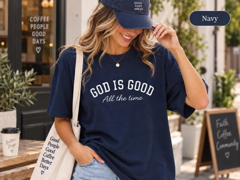 Christian T-Shirt for Women, God Is Good Shirt, Faith Based Tee, Bible Verse Shirt, Christian Gift for Woman, Jesus Shirt