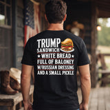 Trump Sandwich Political Satire Shirt, White Bread Full of Baloney Tee, Anti Trump Funny Graphic Shirt, Sarcastic Election Humor Gift